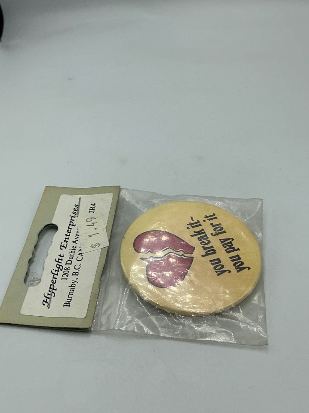 Vintage Pin Button You Break It You Pay For It Broken Heart Hyperlight - Picture 6 of 10